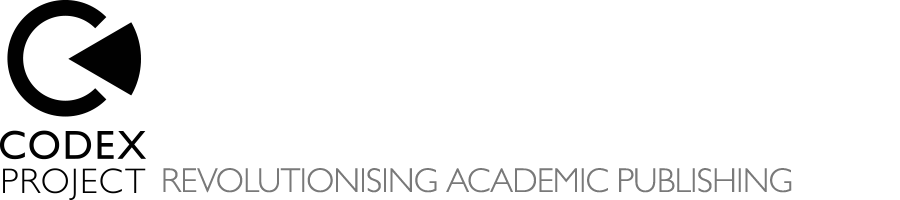 THE CODEX PROJECT | Revolutionising scholarly publishing